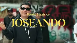 Daniel Kingsley - Joseando (VIDEO OFICIAL)