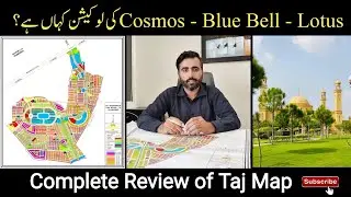 Taj Residencia Whole Map Review Exact location Cosmos - Blue Bell - Lotus Block ||