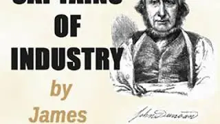Captains of Industry by James PARTON read by Various Part 1/2 | Full Audio Book