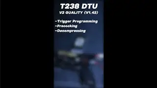 T238 DTU V2 QUALITY V1.42 Trigger Programming Precocking Decompressing the Spring