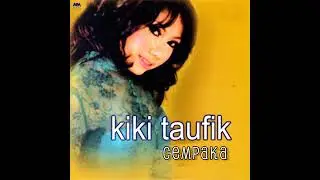 KIKI TAUFIK - CEMPAKA (Official Music Audio)