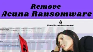 Remove Acuna Ransomware - Malware Guide 112