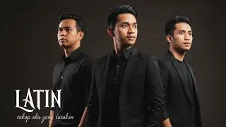Latin - Cukup aku yang rasakan