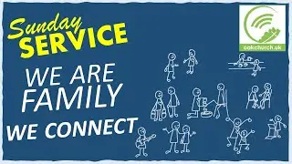 Sunday Service - We are family - We Connect
