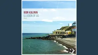 Illusion of Us (Original Mix)