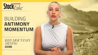 Red Mountain Mining ориентируется на растущие объемы добычи сурьмы в Армидейле