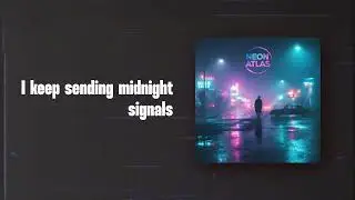 Neon Atlas - Midnight Signals