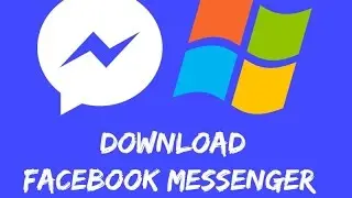 How to install Facebook Messenger on PC