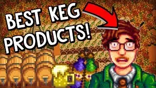 THE BEST WINE AND JUICE? - Stardew Valley (Keg Guide)