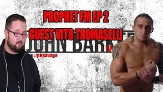 PROPHET FM Ep 2 - Guest Vito Thomaselli