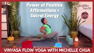 Power of Positive Affirmations + Sacral Energy, Flow & Restore Yoga with Michelle Chua