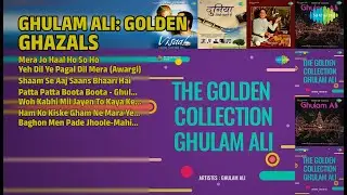 गुलाम अली: स्वर्णिम ग़ज़लें | Ghulam Ali Songs | Mera Jo Haal Ho So Ho