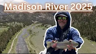 Madison River 2025