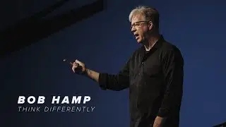 Think Differently for Breakthrough - Bob Hamp