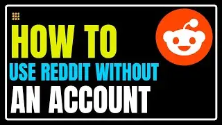 How To Use Reddit Without Registration 🧠 | Step-by-Step Guide to Access Reddit Without Login