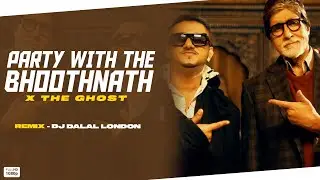 Party With The Bhootnath x The Ghost | Hardstyle Mashup | NIVIRO | Yo Yo Honey Singh | DJ Dalal