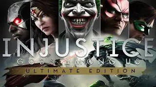 Injustice: Gods Among Us Full Game Walkthrough