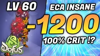 -1200 100% CRIT LV 60 ?! ECA do crit INSANE sur DOFUS 3