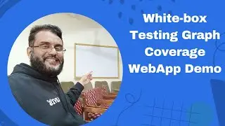 White-box Testing Introduction to Graphs Part 8 Graph Coverage WebApp Demo