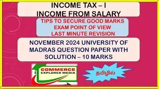 Income from salary in tamil - Nov 2023 university of Madras question paper with answer