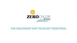 ZeroChlor Pool Systems Explainer Video