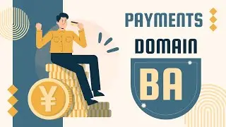 Payment Domain | Business analyst | card Payment Processing flow | - Part 1