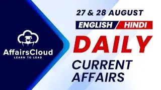27 & 28 August Current Affairs 2025 |Daily Current Affairs |Current Affairs Today English and Hindi