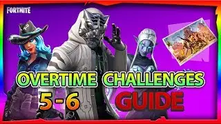 Fortnite Season 8 Overtime Challenges 5 - 6 Guide + Rewards
