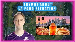Trymbi About LA FOOD Situation 🤔 [BOOTCAMP]