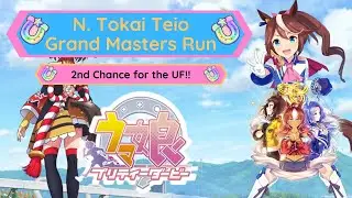 2nd Chance to Get A UF Rank for Her! | N. Tokai Teio Grand Master's Gameplay | Uma Musume