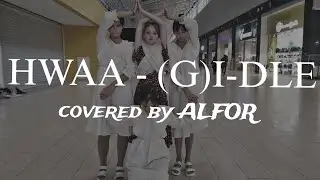 [K POP IN PUBLIC RUSSIA] HWAA - (G)I-DLE | 4 MEMBERS | COVERED BY ALFOR