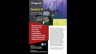 Research IN: Society Driven Innovation by iCreate, Unimas