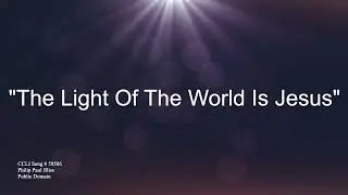 The Light Of The World Is Jesus