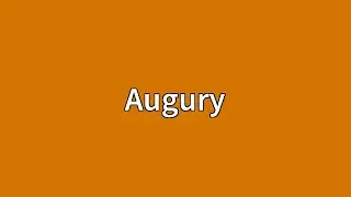Augury Meaning