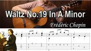 Frédéric Chopin - Waltz No.19 In A Minor | Classical Guitar