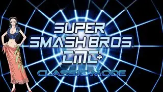 Super Smash Bros. Crusade: CMC+ | Nico Robin (Classic Mode)