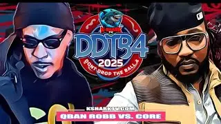 Qban Robb Vs. Core [KsharkTV: Don't Drop The Ball 4]