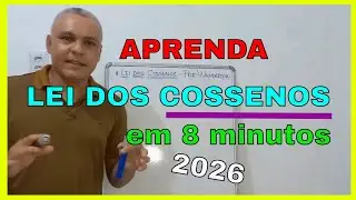 Aprenda a Lei dos cossenos em 8 minutos em 2026 | Lei dos cossenos do zero | exercício resolvido