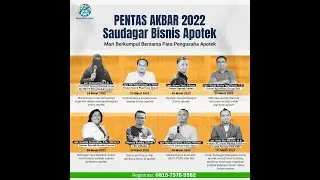 PENTAS AKBAR 2022 Saudagar Bisnis Apotek