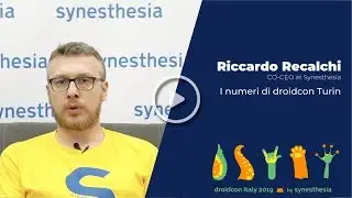 I numeri di droidcon Italy @ Turin - intervista  a Riccardo Recalchi