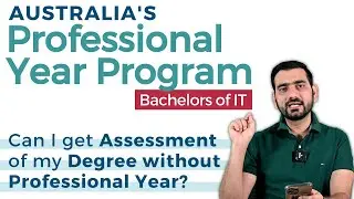 Can I get Assessment of my degree without Professional Year Program?