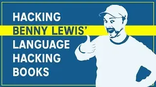 Hacking Benny Lewis' Language Hacking Books