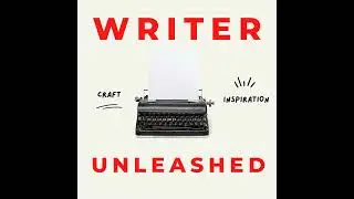 #256: Character-Driven vs. Plot-Driven: Finding Your Story's Natural Balance