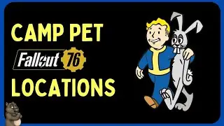 How To Get A Camp Pet Fast In Fallout 76