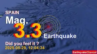 spain Earthquake today now 2025-05-29, at 12:04:34
