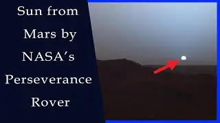 Sun from Mars by Perseverance Rover on February 28, 2021 | 3RD EYE