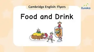 Cambridge English Flyers | Food and Drink | Flashcards | Basic Vocabulary | Pronunciation