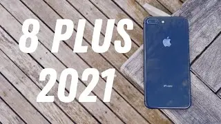 iPhone 8 Plus in 2021 Review - Decently Decent