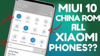 MIUI 10 CHINA Developer Rom | for all XIAOMI PHONES ?