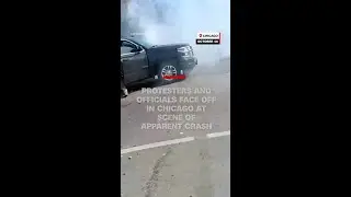 Protesters and officials face off in Chicago at scene of apparent crash